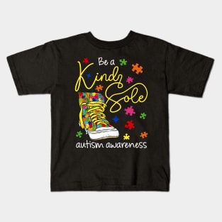 Be A Kind Sole Autism Awareness Puzzle Shoes Be Kind Kids T-Shirt